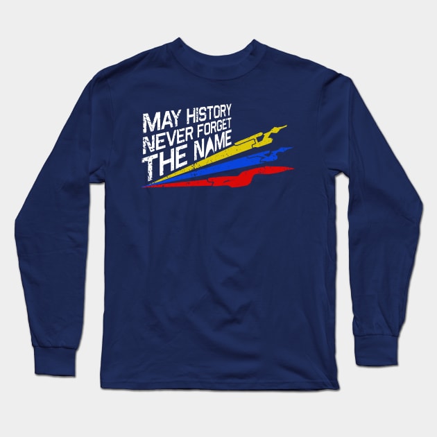 May History Never Forget Long Sleeve T-Shirt by PopCultureShirts